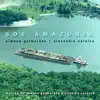 Alexandre Saraiva, Simone Guimarães & Cristina Saraiva - SOS Amazônia - Single